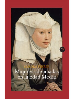 cover image of Mujeres silenciadas en la Edad Media